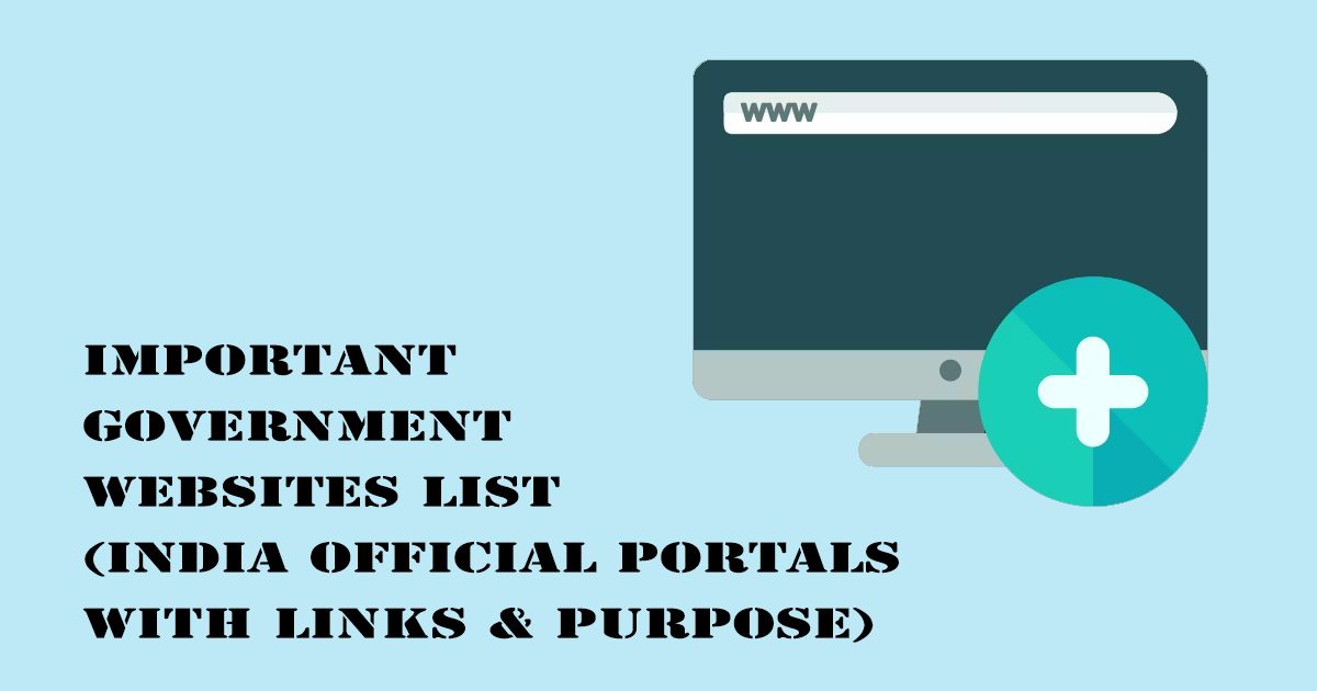 Designed Image with 'Important Government Websites List (India Official Portals with Links & Purpose)' text on it.