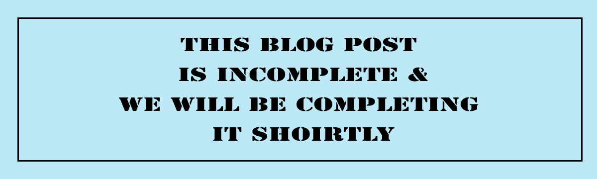 Image shows this post is Incomplete and we will be completing it shortly