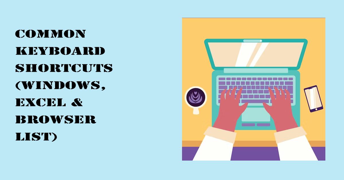 Designed Image with 'Common Keyboard Shortcuts (Windows, Excel & Browser List)' text on it.