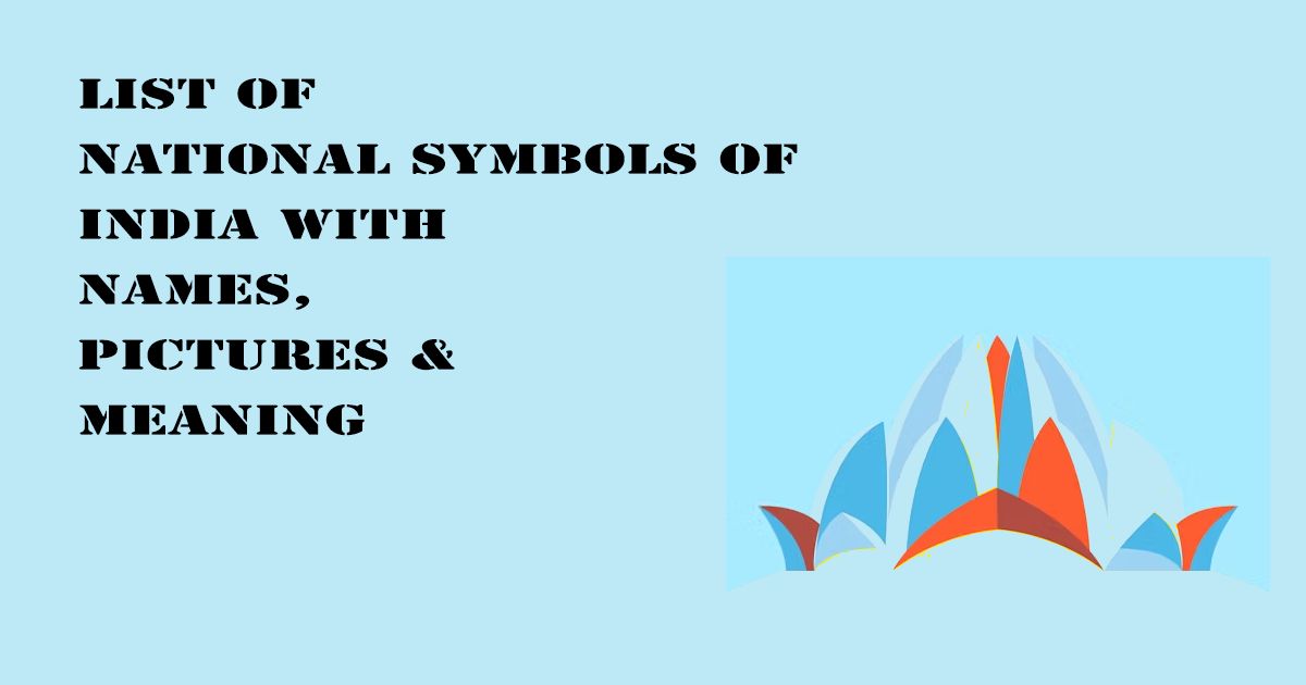 Designed Image with 'List of National Symbols of India with Names, Pictures & Meaning' text on it.
