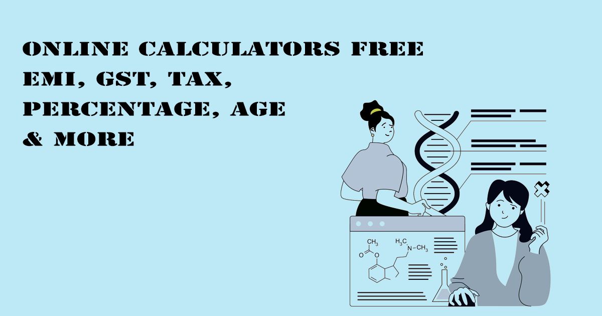 Designed Image with 'Online Calculators Free – EMI, GST, Tax, Percentage, Age & More' text on it.