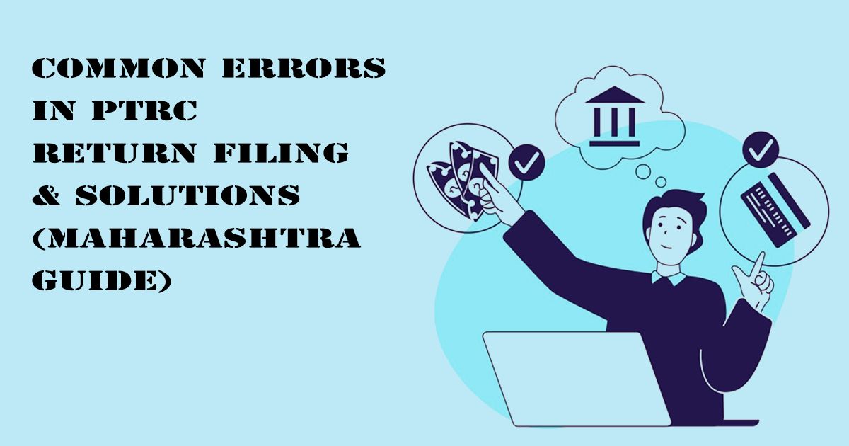 Designed Image with 'Common Errors in PTRC Return Filing & Solutions (Maharashtra Guide)' text on it.